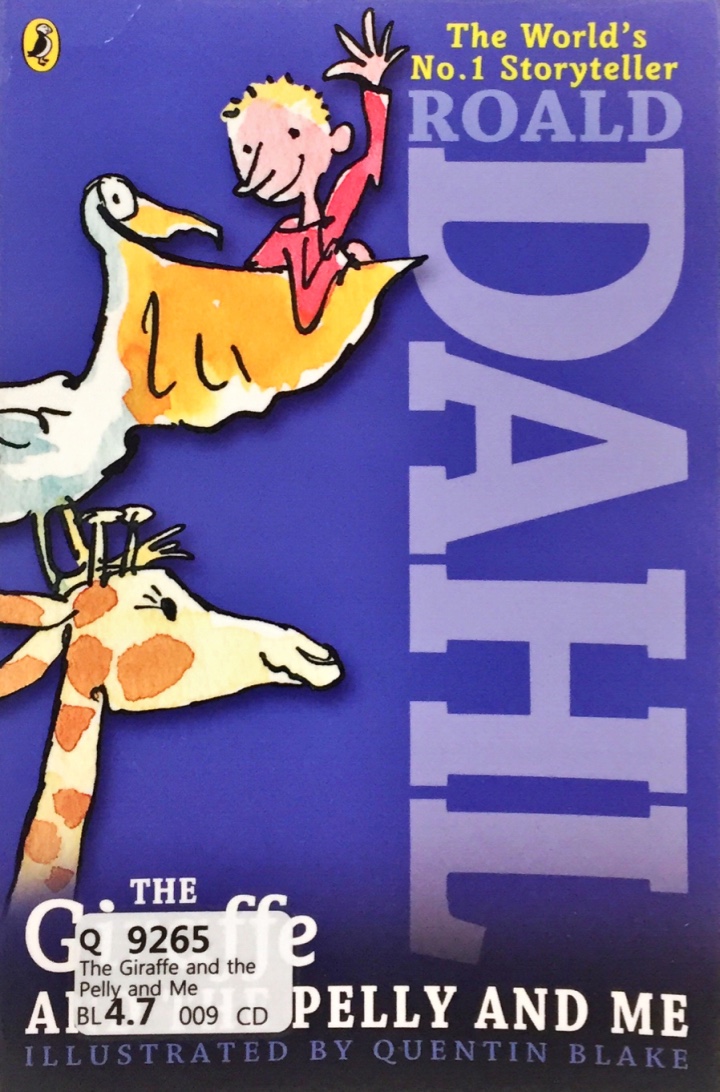 The Giraffe and the Pelly and Me