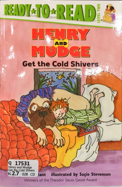 Henry and Mudge Get the Cold Shivers