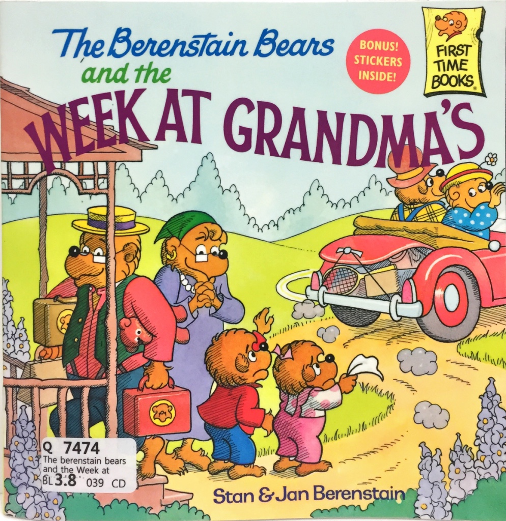 The Berenstain Bears and the Week at Grandma's