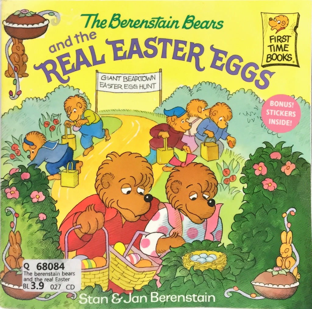 The Berenstain Bears and the Real Easter Eggs