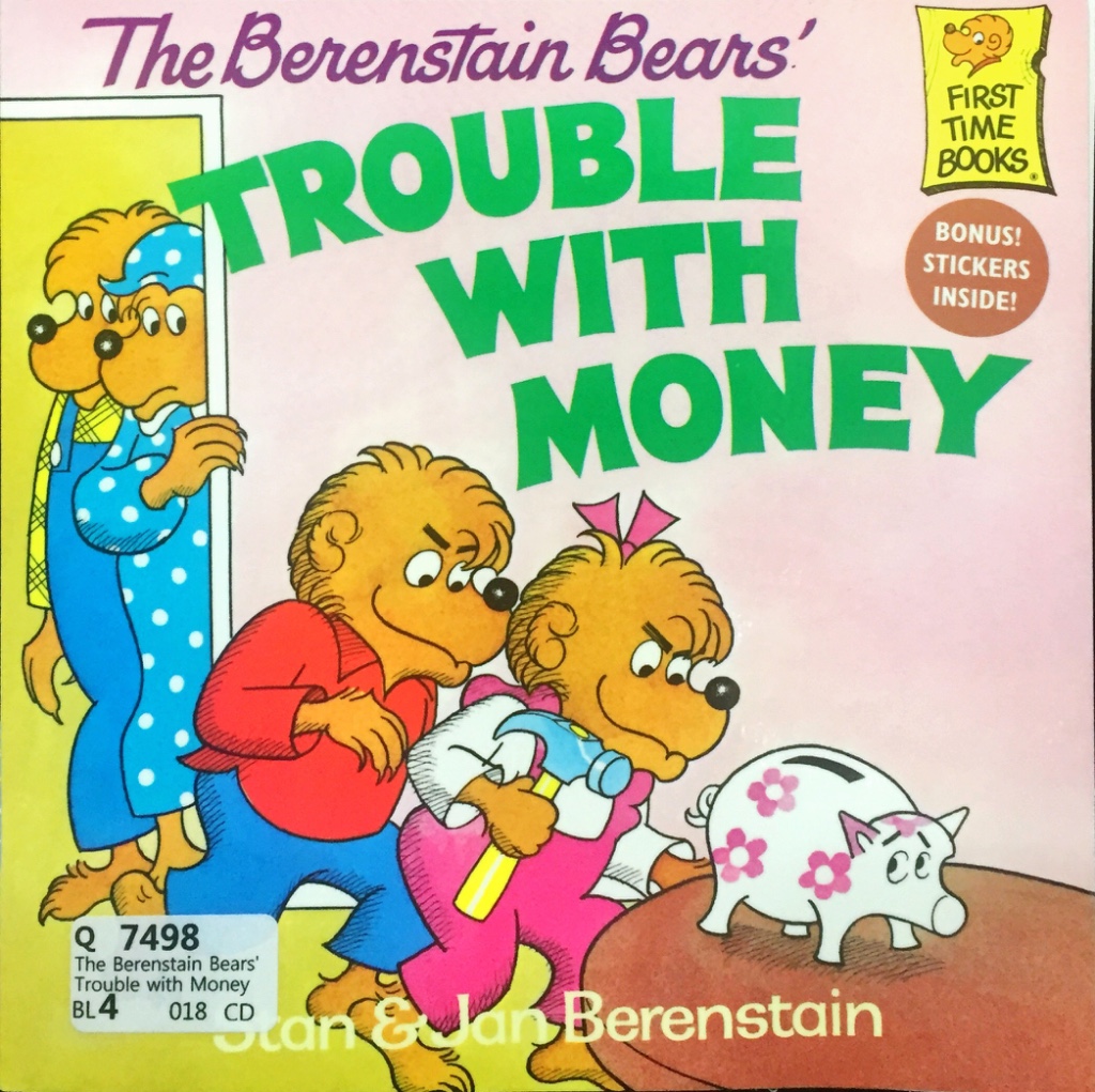 The Berenstain Bears' Trouble with Money