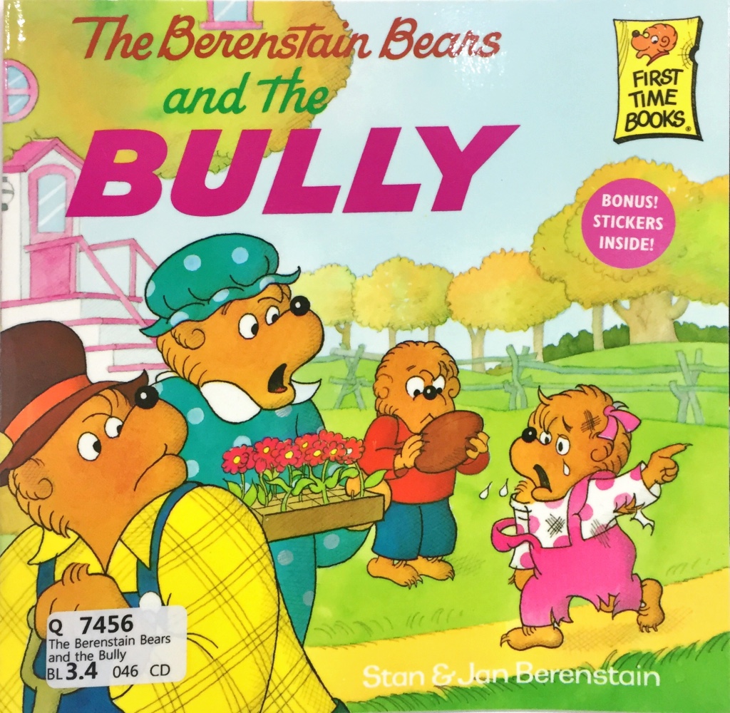 The Berenstain Bears and the Bully