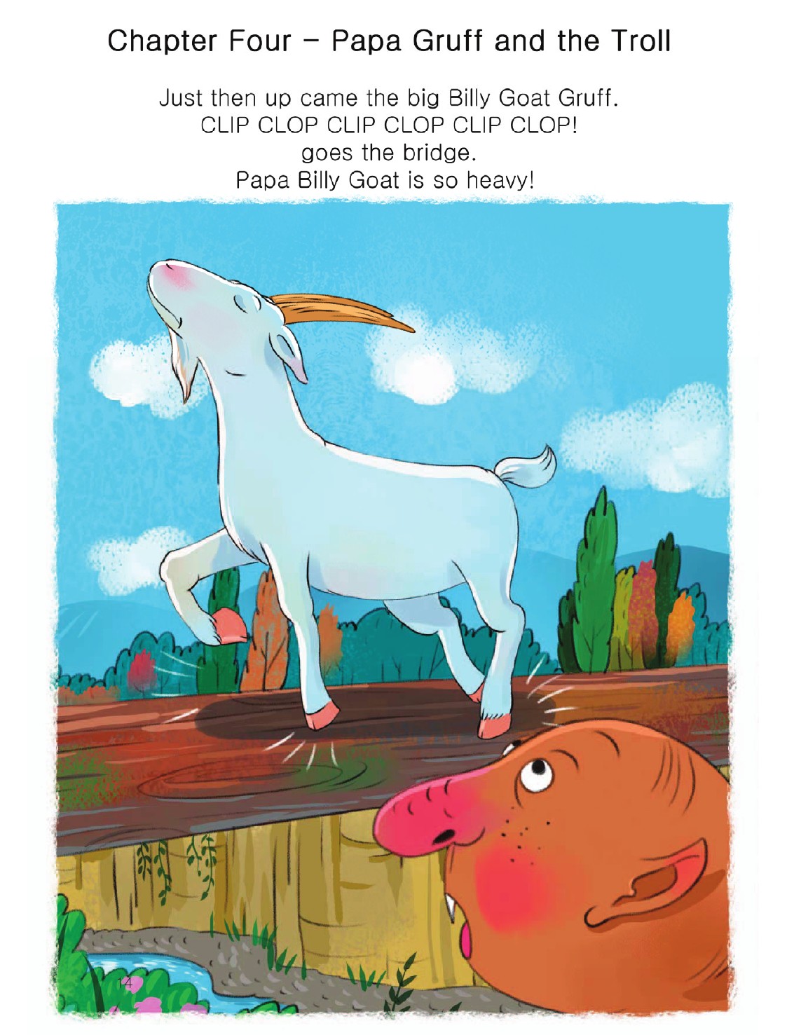 Chapter 4 - Papa Gruff and the Troll